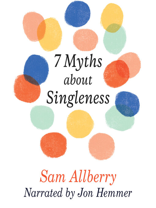 Title details for 7 Myths About Singleness by Sam Allberry - Available